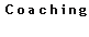 Coaching