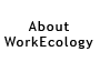 About WorkEcology